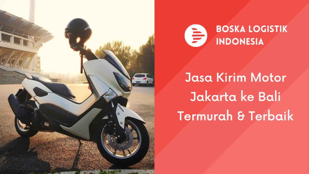 jasa kirim motor jakarta bali