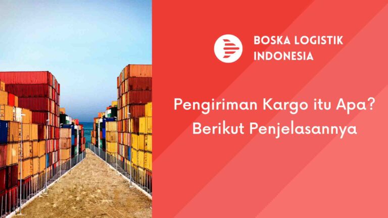 jenis pesawat kargo dan fungsinya | boska logistik -... Pengiriman Kargo itu Apa? Berikut Penjelasannya | Boska Logistik - Jasa ...
