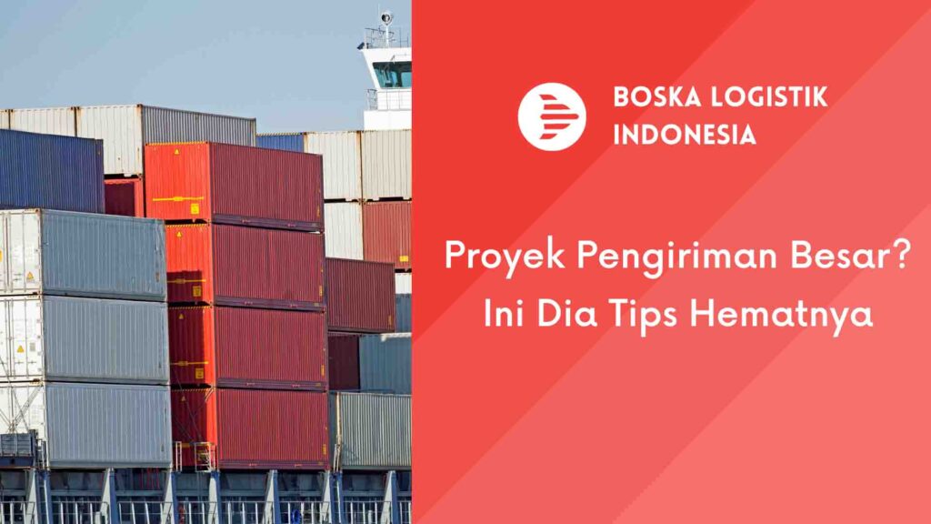 proyek pengiriman besar