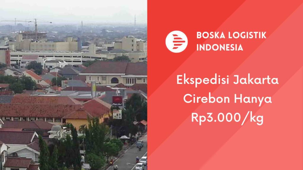 ekspedisi jakarta cirebon