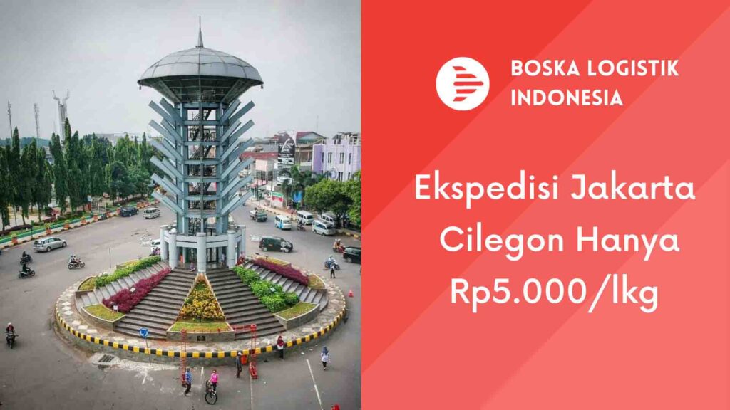 ekspedisi jakarta cilegon