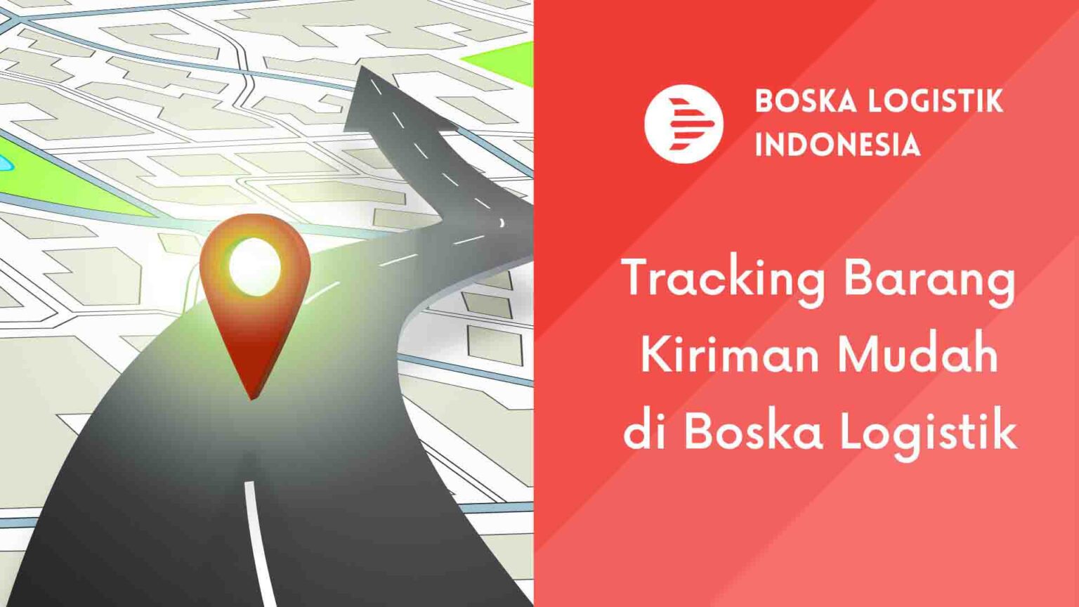 Tracking Barang Kiriman Mudah dan Praktis | Boska Logistik - Jasa