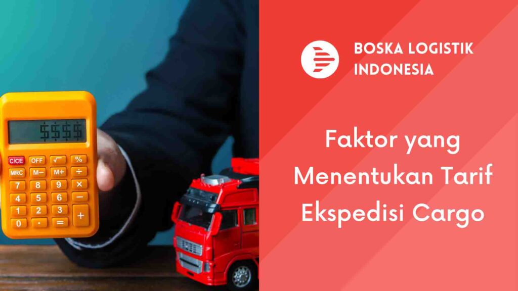 faktor penentu tarif ekspedisi