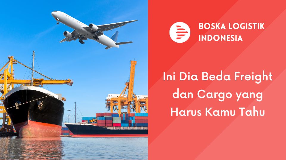 beda freight dan cargo