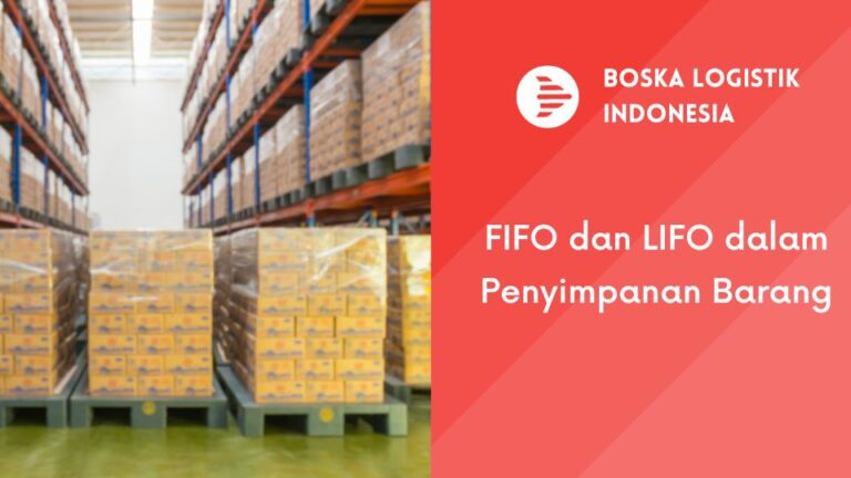 Apa itu FIFO dan LIFO dalam Penyimpanan Barang