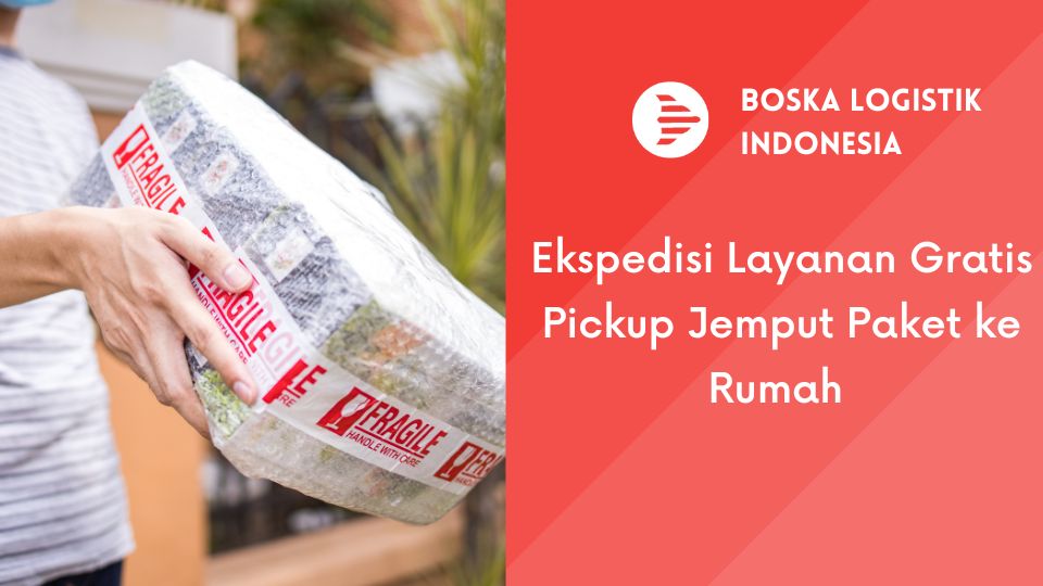 ekspedisi yang bisa gratis pickup jemput paket ke rumah
