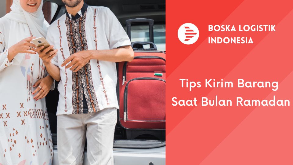 Tips Kirim Barang Saat Bulan Ramadan