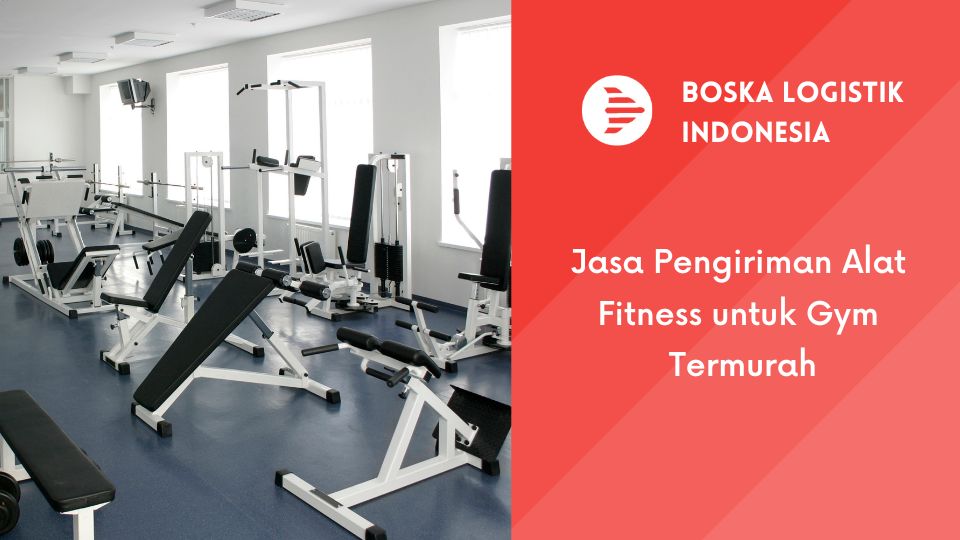 jasa pengiriman alat fitness