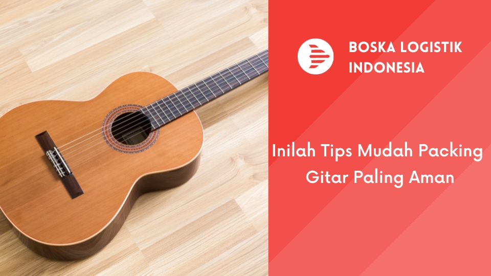 Inilah Tips Mudah Packing Gitar Paling Aman