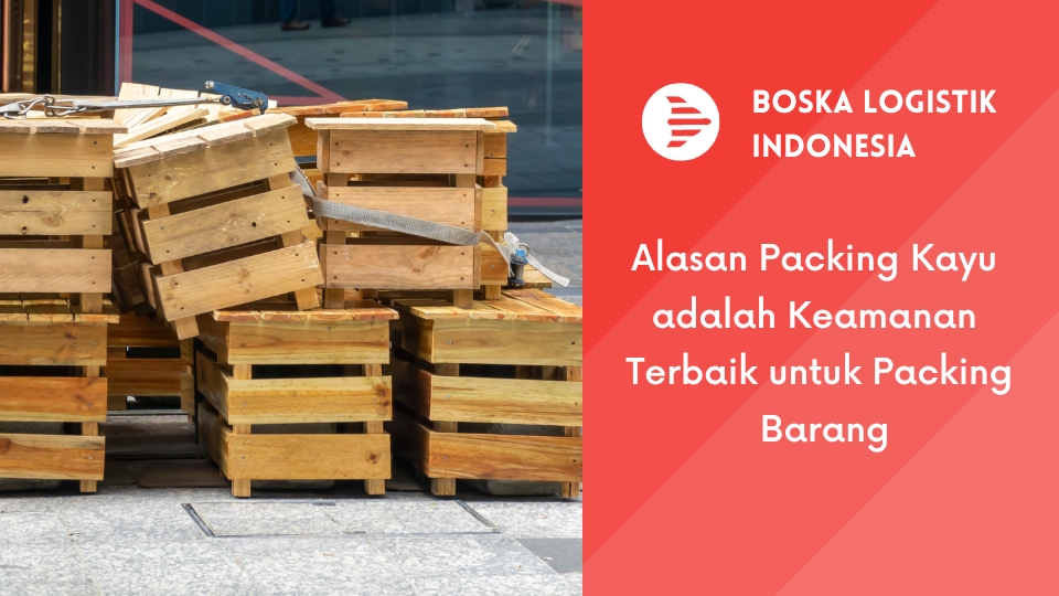 alasan packing kayu