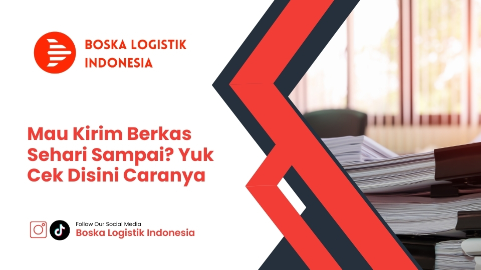 Mau Kirim Berkas Sehari Sampai Yuk Cek Disini Caranya