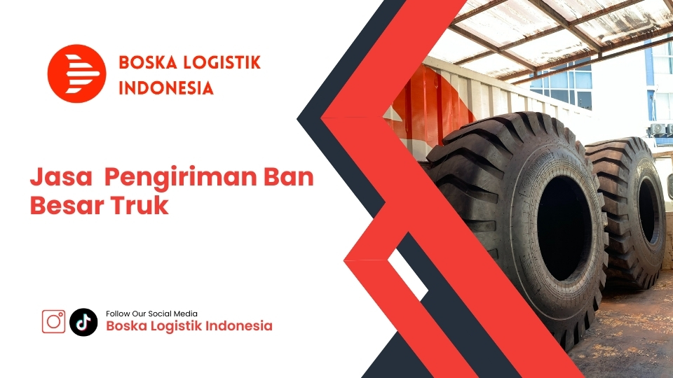 Jasa Pengiriman Ban Besar Truk